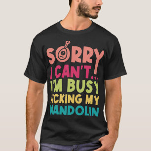 T-shirt Mandolin Lover ramasser mon mandol musicien de man