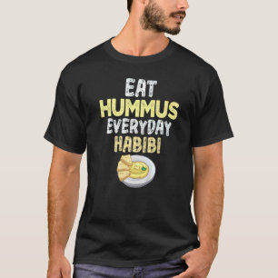 T-shirt Mange Hummus Chaque Jour Habibi Tee Hummus Day