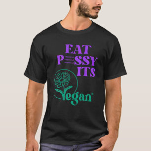 T-shirt Mange P SSY SON VEGAN P SSY CENSÉ POUR Végétarien