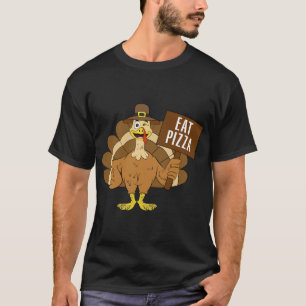 T-shirt Mange Pizza Pas Turquie Drôle Thanksgiving Noël