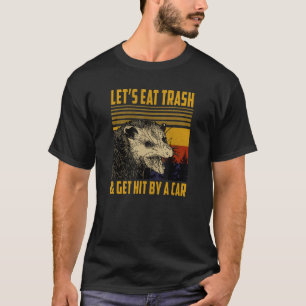 T-shirt Mangeons des ordures et nous faisons frapper par u