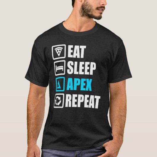 T-shirt Manger Apex de sommeil Répéter Motivation (Devant)
