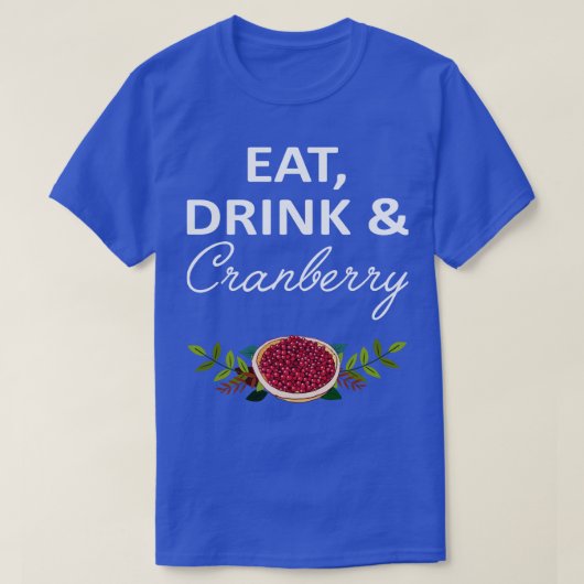 T-shirt Manger Boire Cranberry (Design devant)