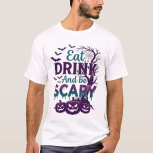 T-shirt Manger Boire Être Effrayant Halloween Arbre Épouva