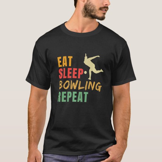 T-shirt Manger Bowling Sleep Bowling Répéter Bowling Lecte (Devant)