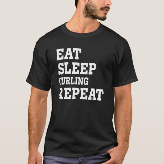 T-shirt Manger Curling Sleep Répéter Sarcastique (Devant)