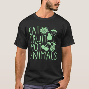 T-shirt Manger des Fruits Pas des Animaux Végétalien Végét