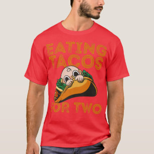 T-shirt Manger Des Tacos Pour Deux Grossesses Drôle