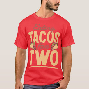 T-shirt Manger Des Tacos Pour Deux Grossesses Méicaine Amu
