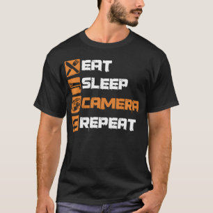 T-shirt Manger Dormir Appareil Photo Répéter Photographie 