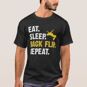 T-shirt Manger Dormir Backflip Répéter Gymnastique Acroba