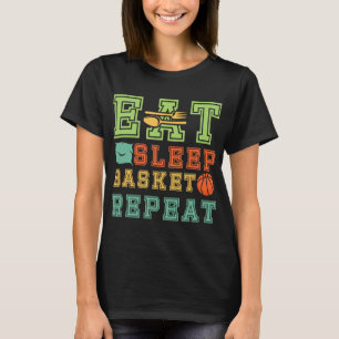 T-shirt Manger. Dormir. Ballon de basket. Recommencer. Jeu