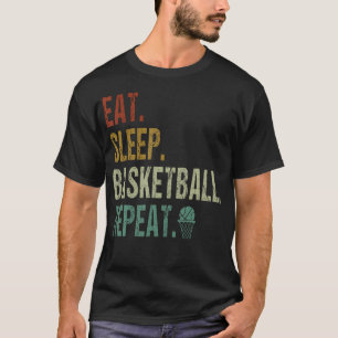 T-shirt Manger Dormir Basket-ball Répéter Basket-ball