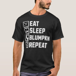 T-shirt Manger Dormir Blumpkin Répéter Humour de Toilette