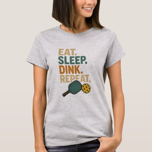 T-shirt Manger. Dormir. Boire. Répéter. (Devant)