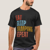 T-Shirt MANGER DORMIR CAMPING RÉPÉTER (Devant)