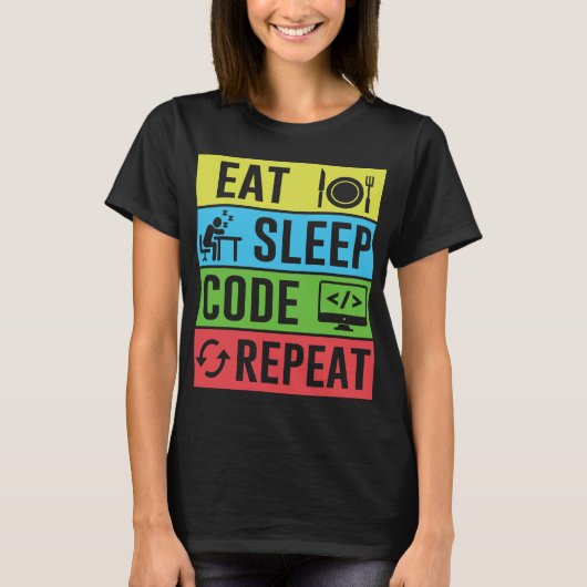 T-shirt Manger Dormir Code Répéter Drôle Programmation Ck (Devant)