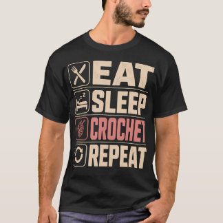 T-shirt Manger Dormir Crochet Répéter Amoureux de la Laine