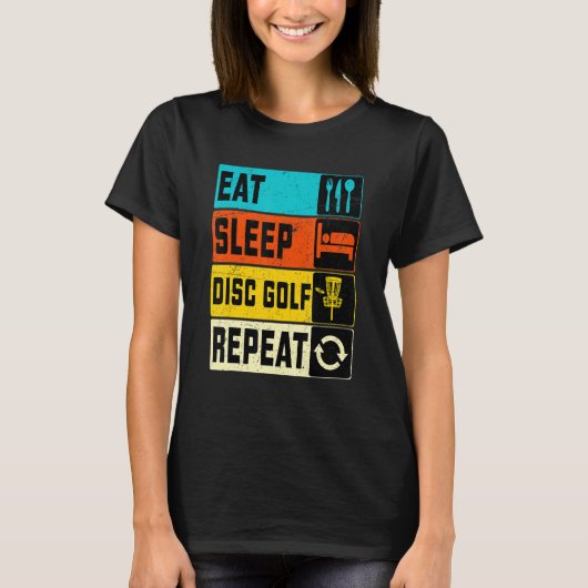 T-shirt Manger Dormir Disc Golf Répéter (Devant)