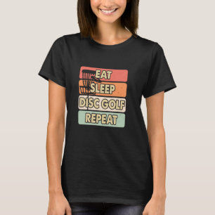 T-shirt Manger Dormir Disc Golf Répéter Drôle Disc Golf