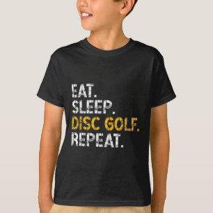 T-shirt Manger Dormir Disc Golf Répéter Joueur de Disc Gol