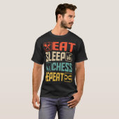 T-shirt Manger Dormir Échecs Répéter (Devant entier)