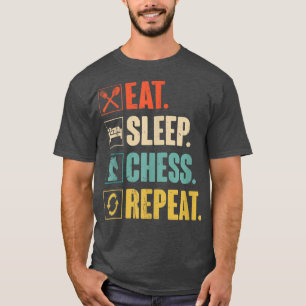 T-shirt Manger Dormir Échecs Répéter Drôle Rétro Vintage É