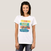 T-shirt Manger Dormir Étudier Répéter (Devant entier)