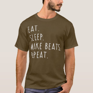 T-shirt Manger Dormir Faire Des Beats Répéter Musique Pr
