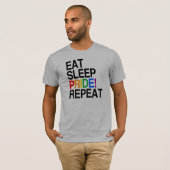 T-shirt Manger Dormir Fierté Répéter (Devant entier)