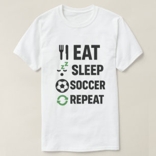 T-shirt Manger Dormir Football Répéter