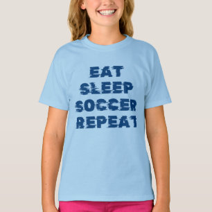 T-shirt manger dormir football répéter