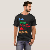T-shirt Manger Dormir Frites Épais Répéter pour Frites Épa (Devant entier)
