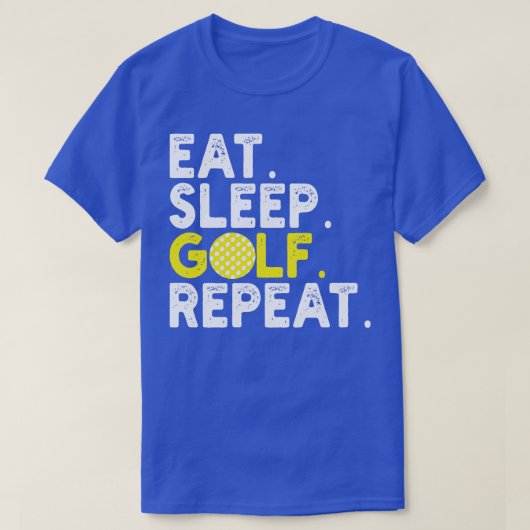 T-shirt manger dormir golf répéter (Design devant)