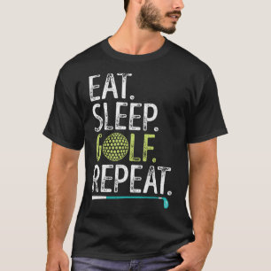 T-shirt Manger Dormir Golf Répéter Golf Golfeur Drôle Homm