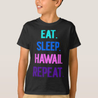 Manger Dormir Hawaï Répéter Vibes Aloha Tiki Luau