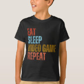 T-SHIRT MANGER DORMIR JEUX VIDÉO RÉPÉTER (Devant)