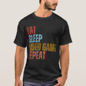 T-SHIRT MANGER DORMIR JEUX VIDÉO RÉPÉTER (Devant)