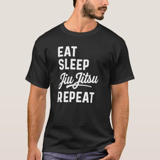 T-shirt Manger Dormir Jiu Jitsu Répéter (Devant)