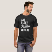 T-shirt Manger Dormir Jiu Jitsu Répéter (Devant entier)