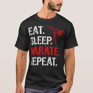 T-shirt Manger Dormir Karaté Répéter Joueur de Karaté Drôl