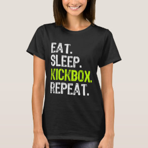 T-shirt Manger Dormir Kickbox Répéter Kickboxing Kick Boxi