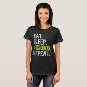 T-shirt Manger Dormir Kickbox Répéter Kickboxing Kick Boxi (Devant entier)