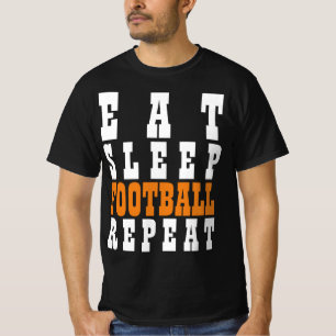 T-SHIRT MANGER DORMIR LE FOOTBALL RÉPÉTER