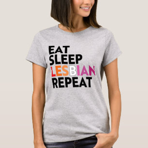 T-SHIRT MANGER DORMIR LESBIENNE RÉPÉTER