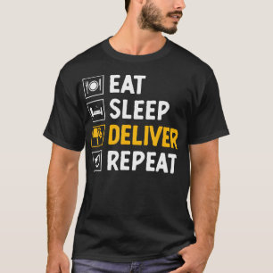 T-shirt Manger Dormir Livrer Répéter Facteur Préposé des p