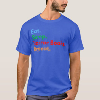T-shirt Manger Dormir Livres Horreur Répéter pour Amour de