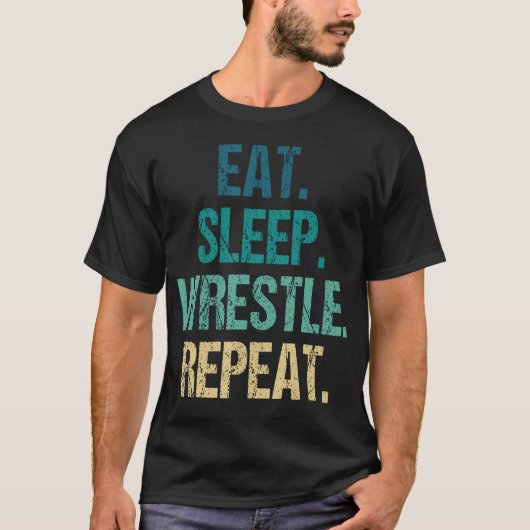 T-shirt Manger Dormir Lutter Répéter Lutte (Devant)