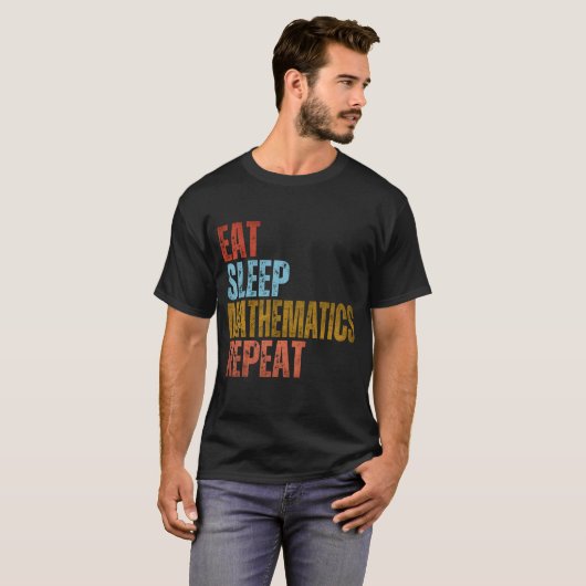 T-SHIRT MANGER DORMIR MATHÉMATIQUES RÉPÉTER (Devant entier)