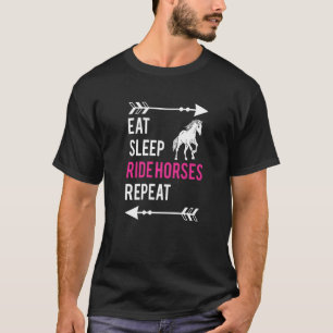 T-shirt Manger Dormir Monter à Cheval Répéter Voltige Éque